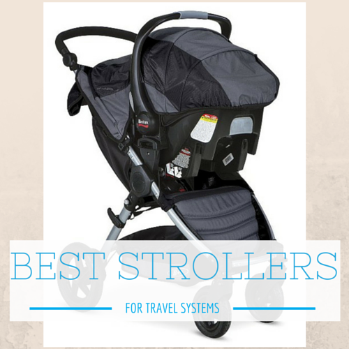 Best Travel System Strollers 2017 The Stroller Site Best Travel System Strollers 2017 The Stroller Site