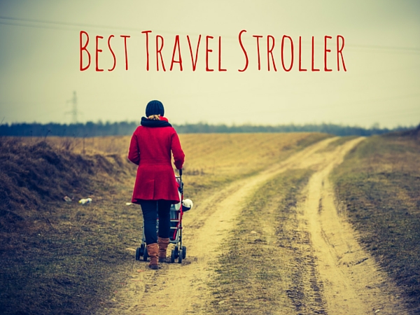 best stroller for travel